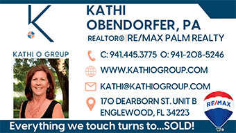 Kathi Obendorfer, PA REALTOR, Re/MAX Palm Realty, 941.445.3775, kathi@kathiogroup.com, 170 deaborn st, unit b, Englewood, FL 34223